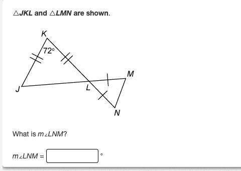 △JKL and △LMN are shown.
What is m∠LNM?