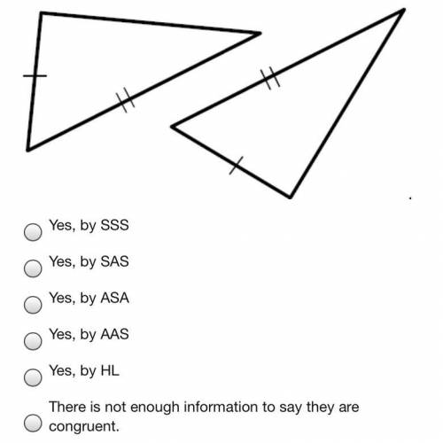 Help plz:)))I’ll mark u Brainliest

Determine if the two triangles are congruent. If they are, sta