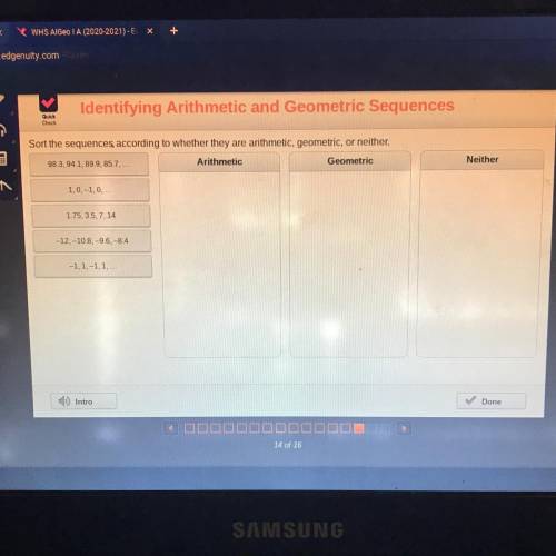 Sort the sequences according to whether they are arithmetic, geometric, or neither.

98.3, 94.1, 8