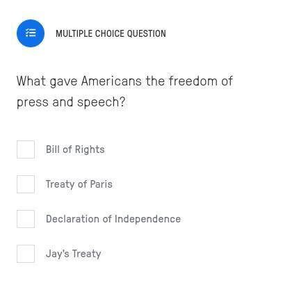 What gave Americans the freedom of the press and speech?