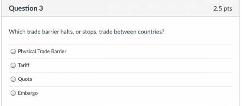 Which trade barrier halts, or stops, trade between countries?