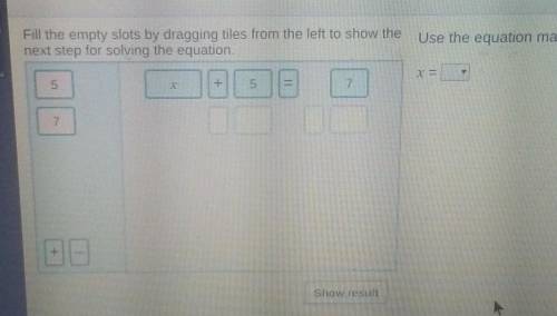 PLS HELP! Use the equation machine to solve this equation.x= ?
