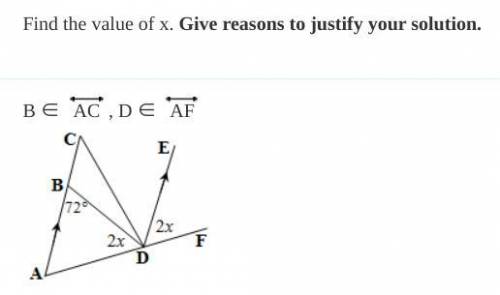 Pls dont answer unless you know the answer! Find the value of x and give reasons.