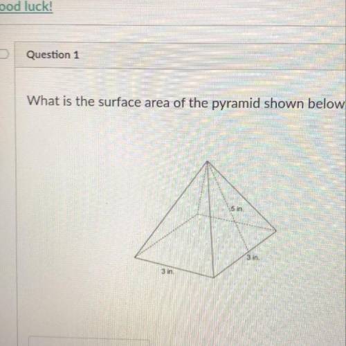 What is the surface area of the pyramid shown below?