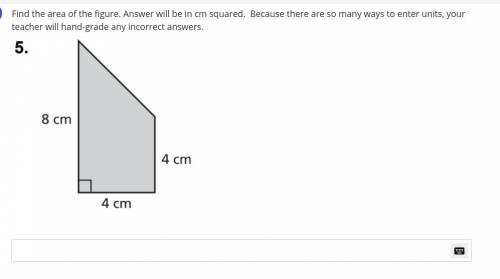 Find the area of the figure. Answer will be in cm squared.