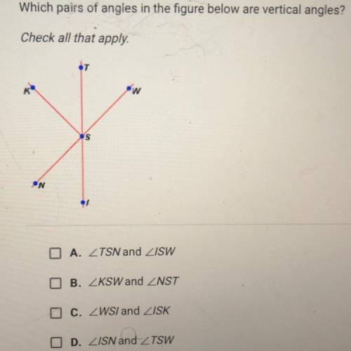 Which pairs of angles in the figure below are vertical angles?
Check all that apply.