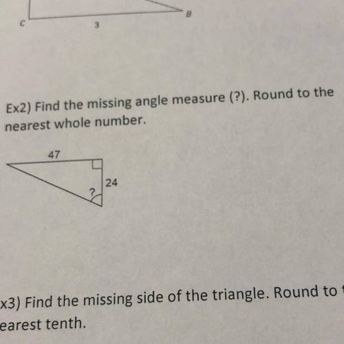 Find the missing angle measure (?). Round to the
nearest whole number.
47
24