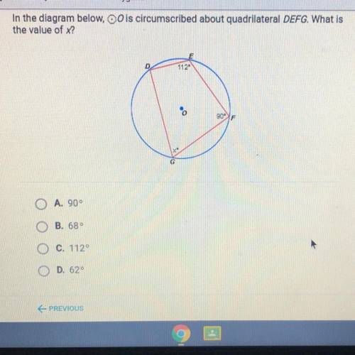 In the diagram below, O is circumscribed about quadrilateral DEFG. What is

the value of x?
PLEASE