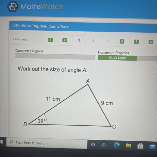 Work out the size of angle A.
А
11 cm
9 cm
38°
В.
С