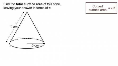 Find the total surface area of this cone leaving you answer in terms of pi radius 5 cm