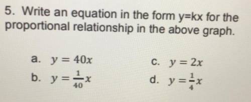 Help! Write a equation form y=kx for the proportional relationship in the above graph.