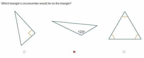 Which triangle’s circumcenter would lie on the triangle? 
IK its not B