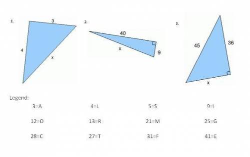 Use Pythagorean Theorem to solve following questions, find your answers in the legend below: *