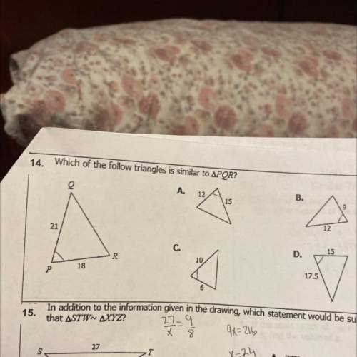 Which of the following triangles is similar to PQR