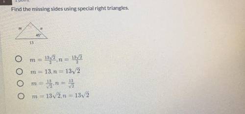 Help Please! Find The Missing Sides Using Special Right Triangles.