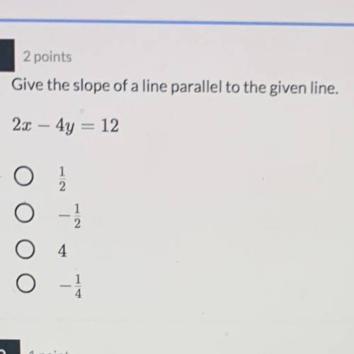 Give the slope of a line parallel to the given.