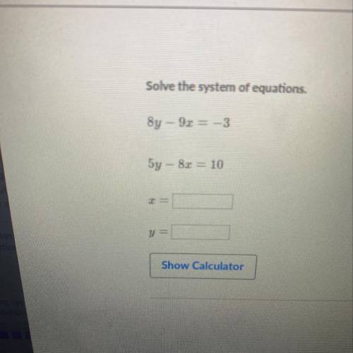 Solve the system of equations.
