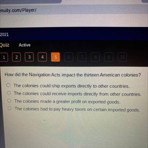How did the Navigation Acts impact the thirteen American colonies?

O The colonies could ship expo