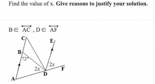 Find the value of x. give reasons to justify your solution: