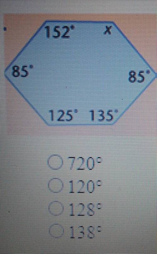 14. What is the value of the missing angle? (1 point) 720° 120° 128° 138°