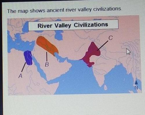 The map shows ancient river valley civilizations.

Letter A shows the location of which ancient ri
