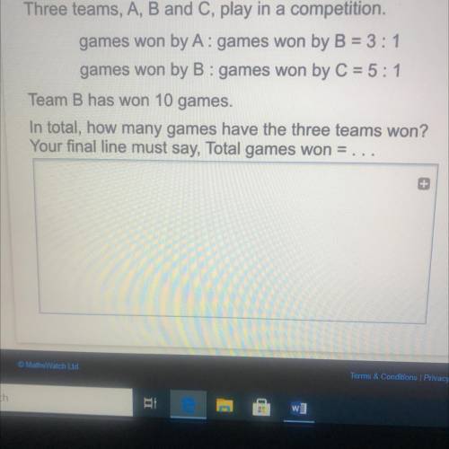 Three teams, A, B and C, play in a competition.

games won by A: games won by B = 3 : 1
games won