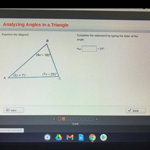 Complete the statement by typing the letter of the
angle
ma
540