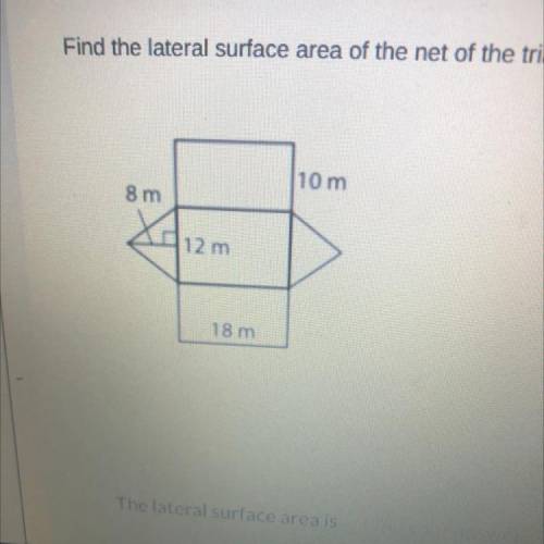 Find the lateral surface area of the net of the triangular prism.