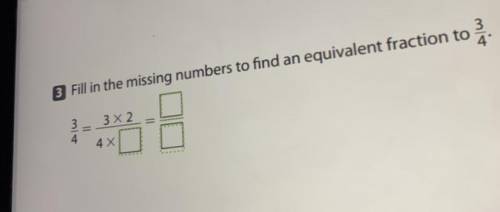 Fill in the missing numbers to find an equivalent fraction to 3/4
