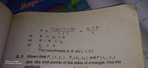 The point p (3,4) is the midpoint of the join of A (7,8) and B find tge coordinates of B