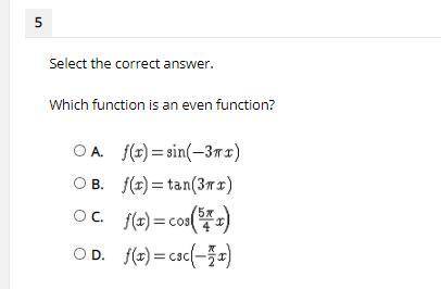 Which function is an even function?
A. f(x)=sin(-3 pi x)