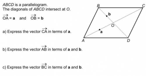 ABCD is a parellelogram

The diagonals of ABCD intersect a O 
I need help with C
Express the vecto
