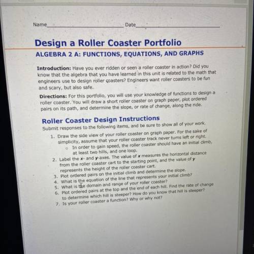 Design a Roller Coaster Portfolio

ALGEBRA 2 A: FUNCTIONS, EQUATIONS, AND GRAPHS
Introduction: Hav