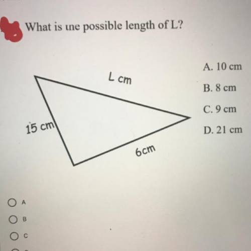 What is the possible length of L?
A. 10 cm
B. 8 cm
C.9 cm
D. 21 cm