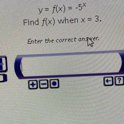 Y = f(x) = -5%
Find f(x) when x = 3.
Enter the correct answer