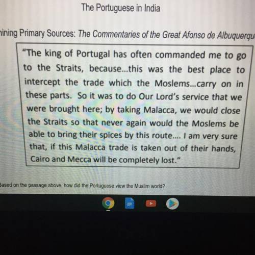 Based on the passage above, how did the Portuguese view the Muslim world?