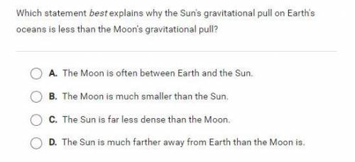Pls help with give brainiest Which statement best explains why the sun's