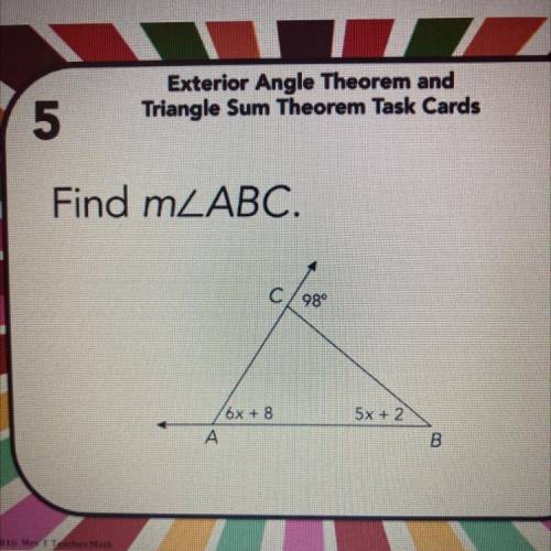 Find m2ABC.
C/ 98°
5x + 2
6x + 8
A
B