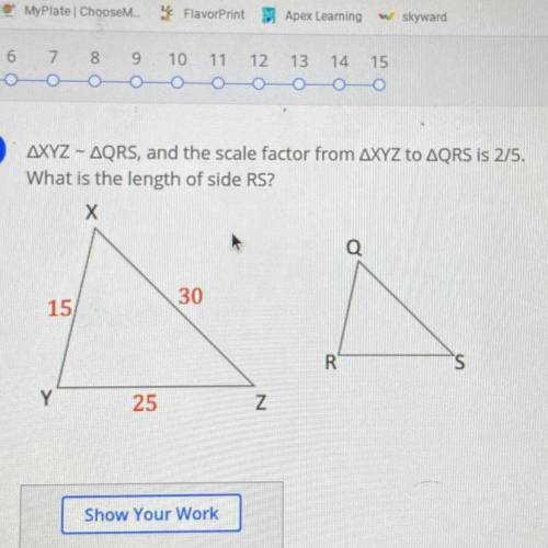 XYZ-QRS, and the scale factor from XYZ to QRS is 2/5. what is the length of side RS?