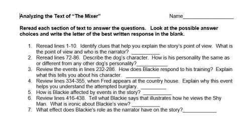 The Mixer - Analyzing the Text Questions
Answers questions 1-7 provided in the picture.