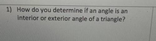 How do you determine if an angle is an interior or exterior angle of a triangle?