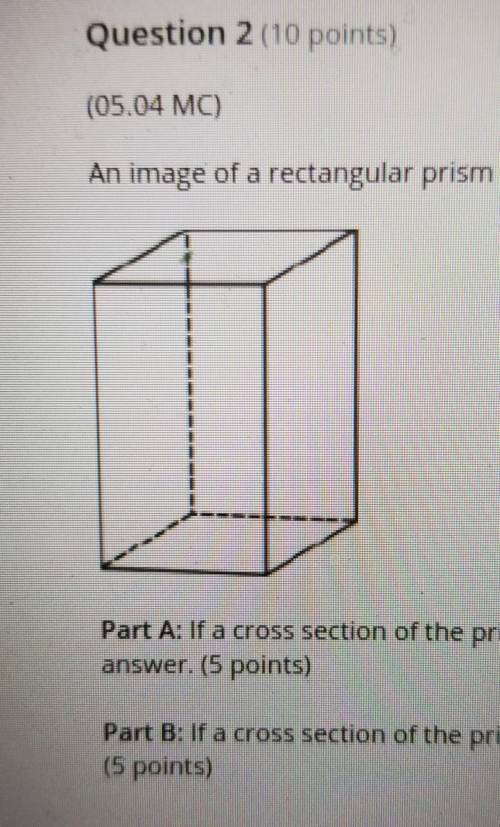 WILL MARK BRAINLIEST! PLEASE HELP!

An image of a rectangular prism is shown below. Part A: If a c