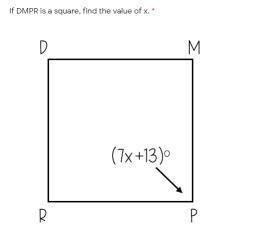 If DMPR is a square find the value of x