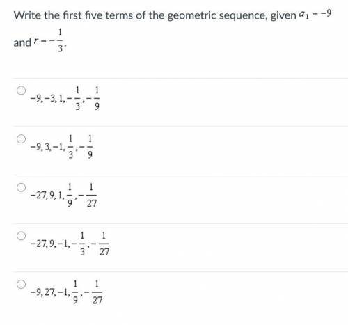 Write the first five terms of the geometric sequence, given
