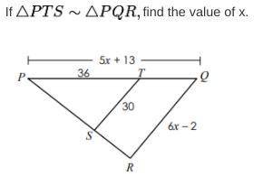 If PTS-PQR, find the value of x.