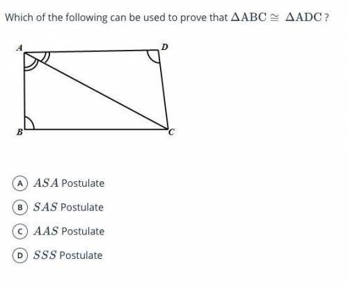 Which of the following can be used to prove that ∆ABC≅∆ADC?