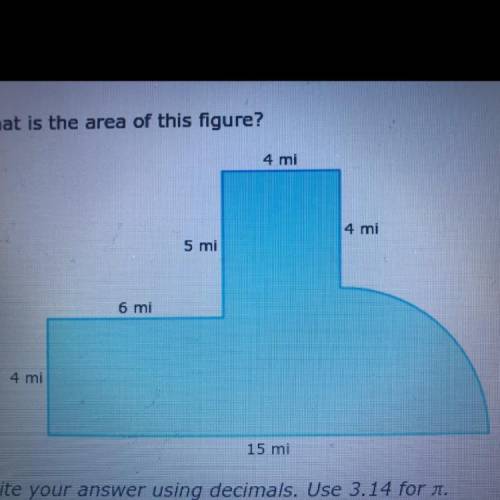 What is the area of this figure? Use 3.14 for pi