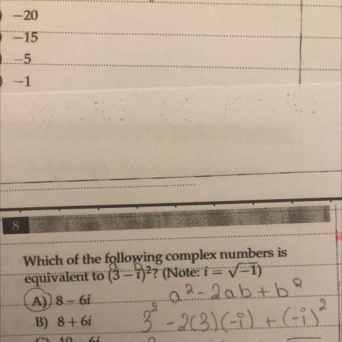 8

Which of the following complex numbers is
equivalent to (3-1) 27 (Note: 1==1)
A)..8.-..6i.
2-2a
