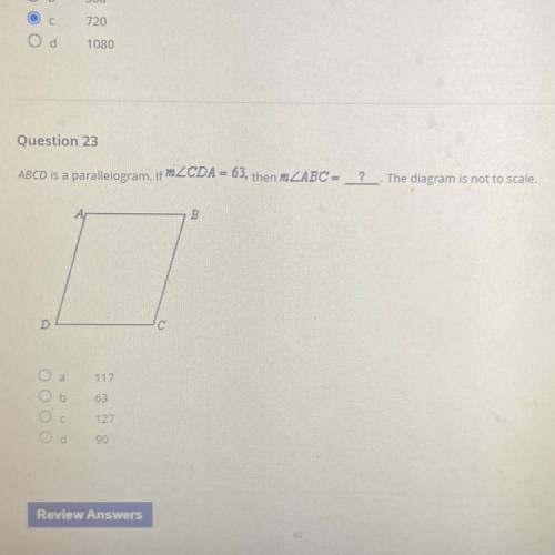 ABCD is a parallelogram. If mZCDA = 63, then mZABC = _?_ The diagram is not to scale.