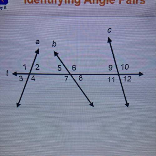 For the diagram shown, select the angle pair that

represents each angle type.
Corresponding angle